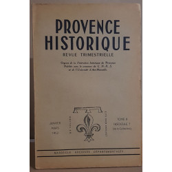 Provence historique - tome 2 - fascicule 7