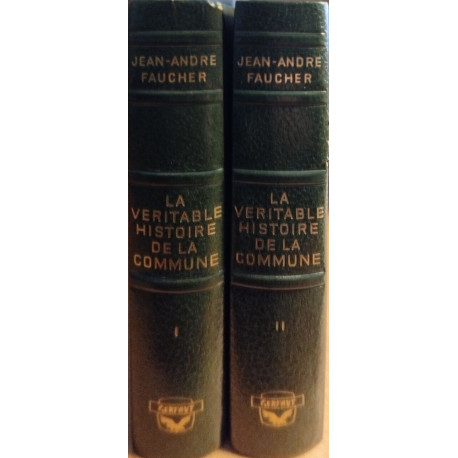 La veritable histoire de la commune / 2 tomes