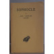 Sophocle - Tome II - Ajax - Oedipe roi - Electre