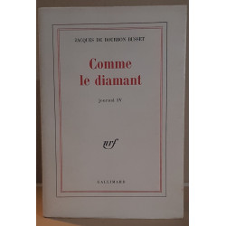 Comme un diamant - journal IV