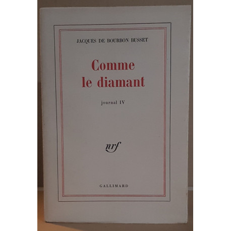 Comme un diamant - journal IV