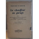 Le chauffeur au garage - Tome1