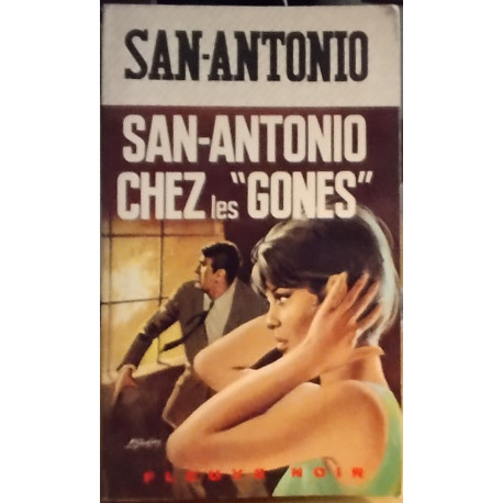 San-antonio chez les " gones "
