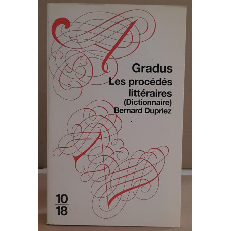 Gradus : Les procédés littéraires (Dictionnaire)
