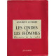 Les ondes et les hommes / histoire de la radio