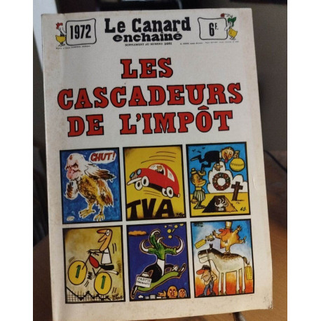 Le canard enchainé 1972 - les cascadeurs de l'impôt