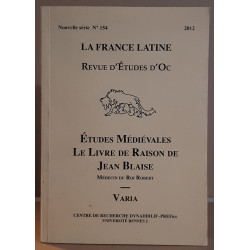 Etudes Médiévales - Le Livre de Raison de Jean Blaise - Médecin du...