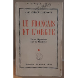 Le Français et l'Orgue - petite disgression sur la musique