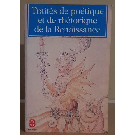 Traités de poétique et de rhétorique de la Renaissance : dédicace
