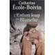 L'enfant loup de blanche