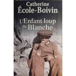 L'enfant loup de blanche