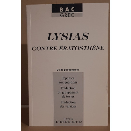 Lysias Contre Eratosthène - Guide Pédagogique