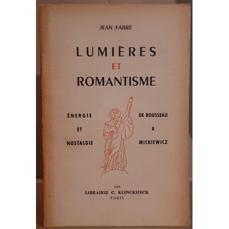 Lumières et romantisme - énergie et nostalgie - de Rousseau à...