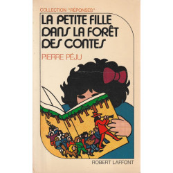 La Petite fille dans la forêt des contes
