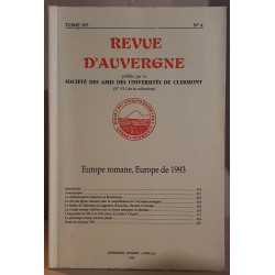 Revue d'Auvergne - Tome 107 - N°4 - Europe romane Europe de 1993