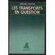 Les transports en question