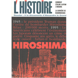 Revue l'histoire n° 188 / hiroshima