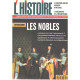 Revue l'histoire n° 194 / les nobles
