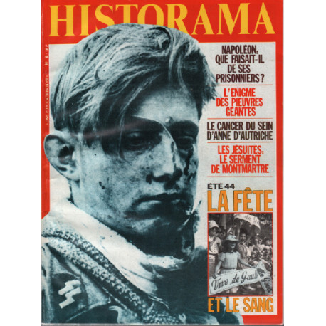 Historama n° 6 / été 44 la fète et le sang