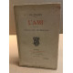 L'ami / dialogues interieurs