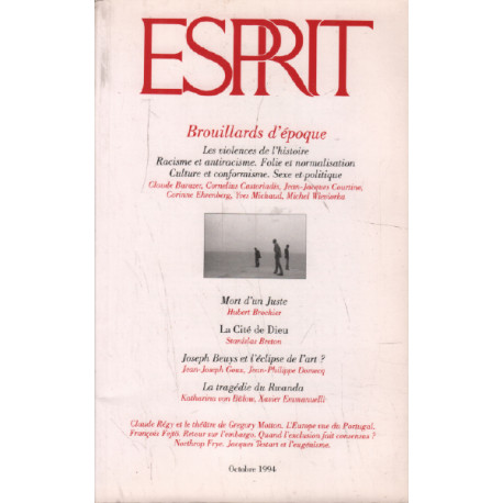 Revue esprit / octobre 1994 / les violences de l'histoire -racisme...