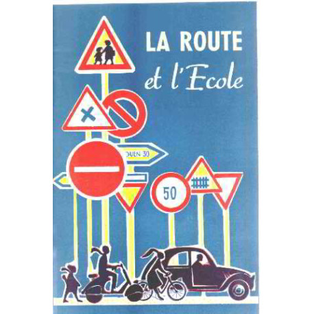 La route et l'ecole