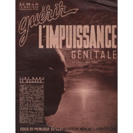 Guerir / revue bi-mensuelle de vulgarisation médicale et...