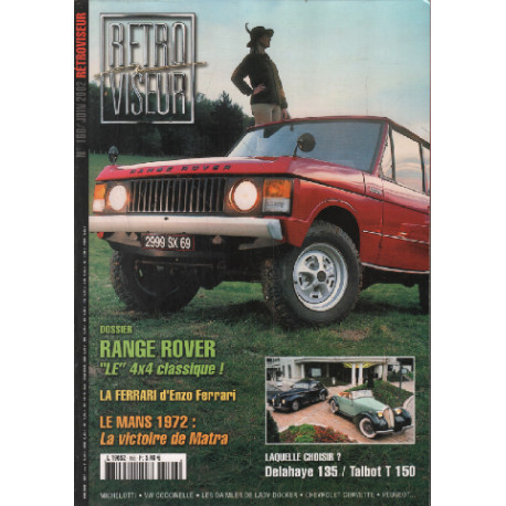 Revue rétroviseur n° 166 : dossier range rover le mans 1972