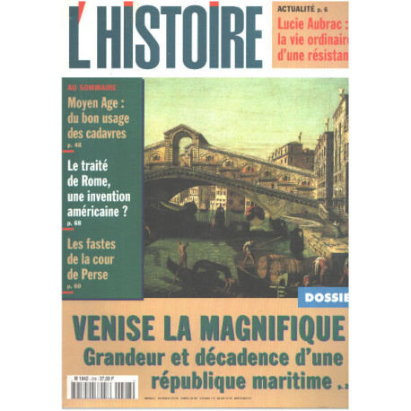 Revue l'histoire n° 208 / venise la magnifique : grandeur et...