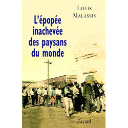 L'Épopée inachevée des paysans du monde