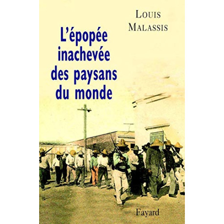 L'Épopée inachevée des paysans du monde