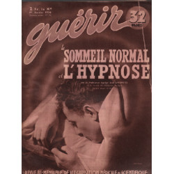 Guerir / revue bi-mensuelle de vulgarisation médicale et...
