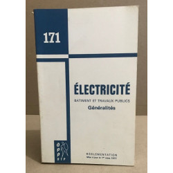 Electricé / batiments et travaux publics : généralités
