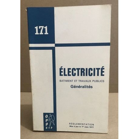 Electricé / batiments et travaux publics : généralités