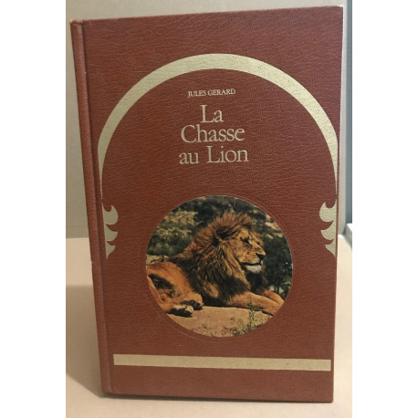 La chasse au lion