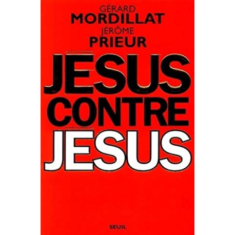 Jésus contre Jésus
