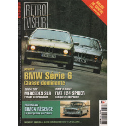 Revue rétroviseur n° 188 , dossier BMW Série 6 mercedes SLR , Fiat...