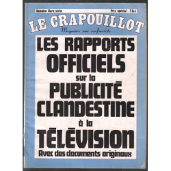 Les rapports officiels sur la publicité clandestine à la...
