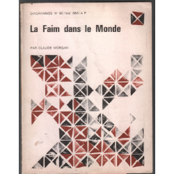 Revue diagrammes n° 99 / La faim dans le monde