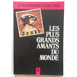 LES PLUS GRANDS AMANTS DU MONDE