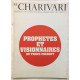 Prophètes et visionnaires du temps présent