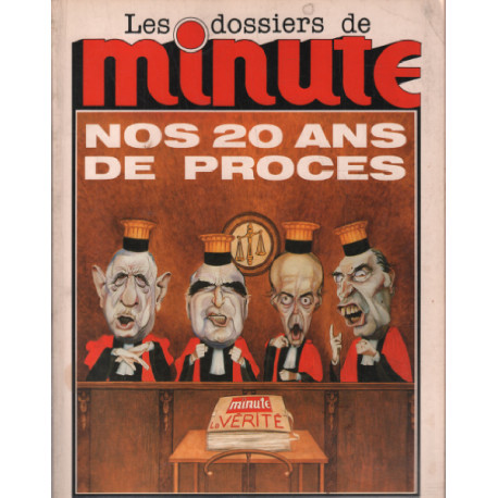 Les dossiers de minute n° 1/ nos 20 ans de procés