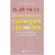 Petites Histoires curieuses et insolites: de la vie quotidienne à...