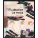 L'Illustration de mode : guide des métiers