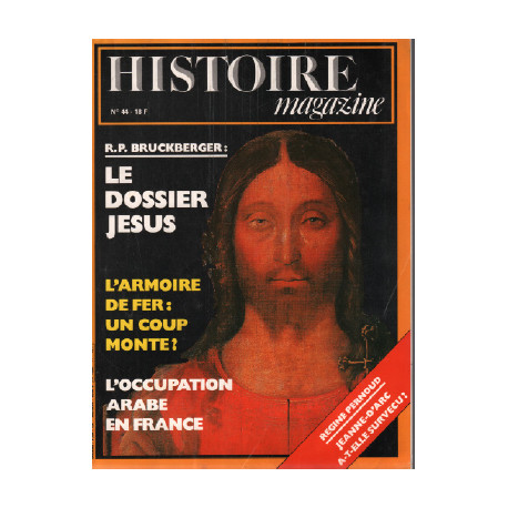 Histoire magazine n ° 44 / r.p. bruckberger le dossier jésus