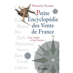 Petite encyclopédie des vents de France
