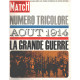 Paris match n° 800 / aout 1914 : la grande guerre