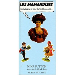 Les Mamandises ou Ma mère me l'avait bien dit