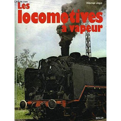 Les locomotives a vapeur
