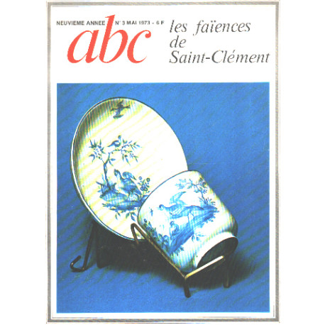 Revue ABC mai 1973 / les faïences de saint-clement